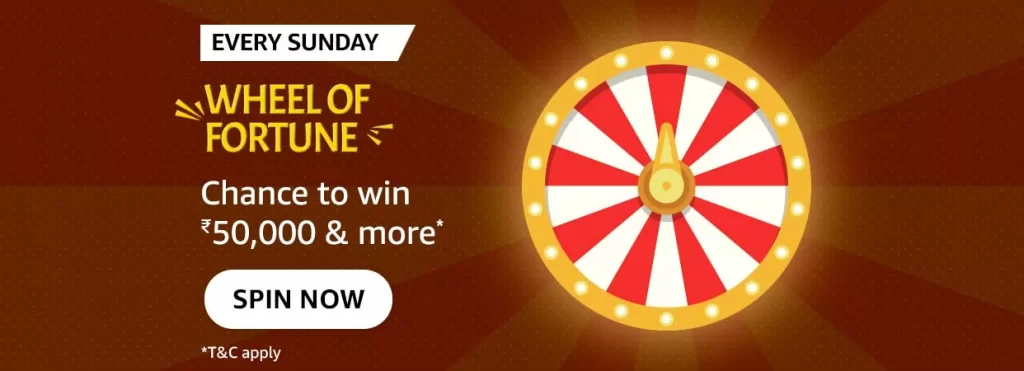 Amazon Every Sunday Wheel of Fortune Win ₹50,000