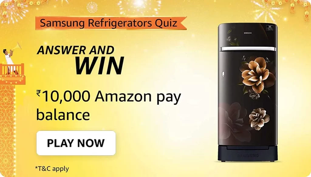 Amazon Samsung Refrigerator Quiz Answers and Win ₹10000
